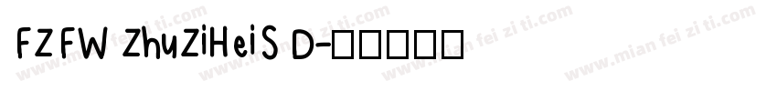 FZFW ZhuZiHeiS D字体转换